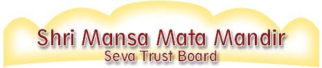 Shri Mansa Mata Mandir Seva Trust Board